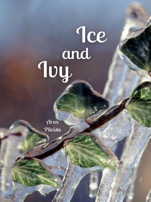 cover image of Ice and Ivy